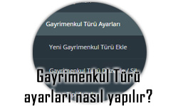 Gayrimenkul türü ayarları nasıl yapılır?